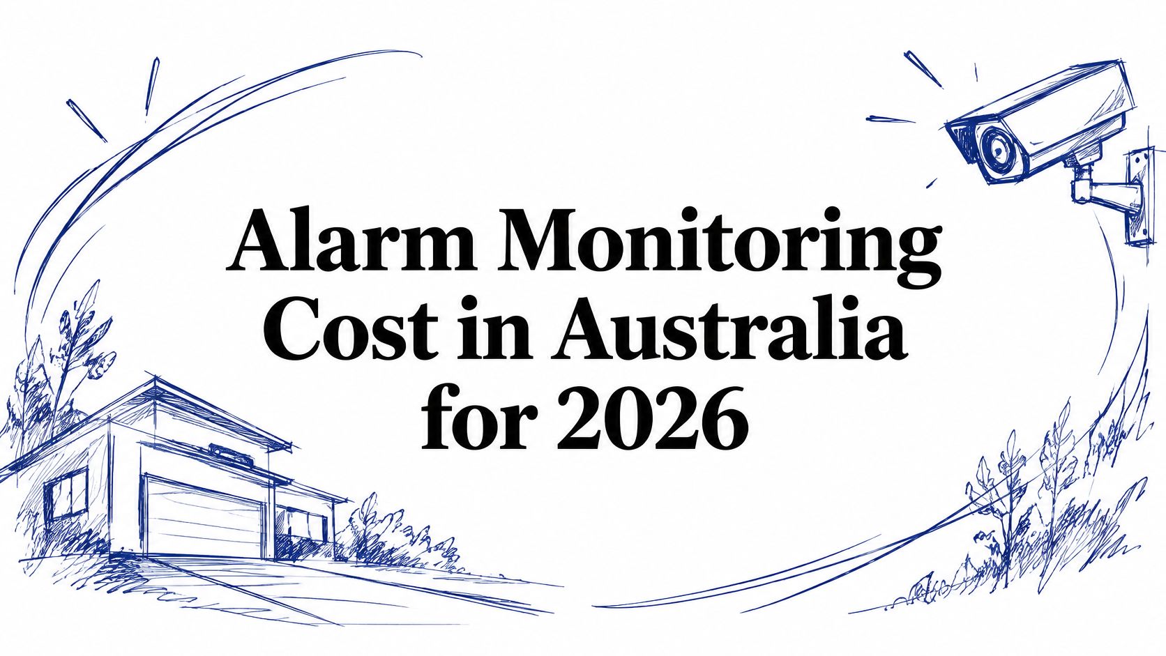 alarm monitoring cost security sketch